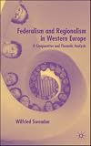 Federalism And Regionalism In Western Europe: A Comparative And Thematic Analysis