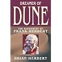 Dreamer of Dune: The Biography of Frank Herbert
