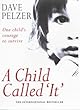 A Child Called "It"
