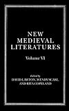 New Medieval Literatures: Volume VI: Vol 6