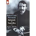 Robert Louis Stevenson. Int�grale des Nouvelles, tome 2