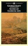 Scenes of Clerical Life (Victorian Fiction : Novels of Faith and Doubt)