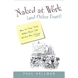 naked at work and other fears how to stay sane when your job drives you crazy