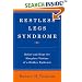 Restless Legs Syndrome: Relief and Hope for Sleepless Victims of a Hidden Epidemic