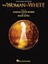 The Woman in White (Piano/Vocal Selections)