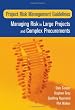 Project Risk Management Guidelines: Managing Risk in Large Projects and Complex Procurements