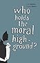 Who Holds the Moral High Ground? (Societas)