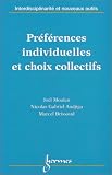 Revue Hermès science publications  / Préférences individuelles et choix collectifs