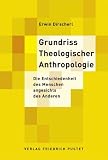 Grundriss Theologischer Anthropologie