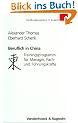 Beruflich in China. Trainingsprogramm f�r Manager, Fach- und F�hrungskr�fte (Handlungskompetenz im Ausland) (Handlungskompetenz im Ausland)