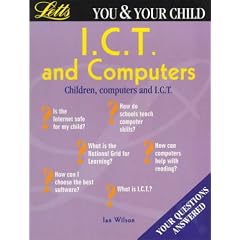 Information and Communication Technology and Computers (You & Your Child)