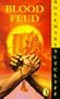 BLOOD FEUD
