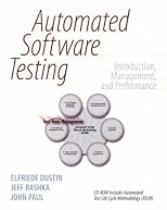 Automated Software Testing: Introduction, Management, and Performance
