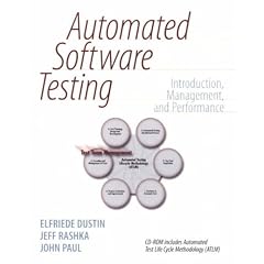 Automated Software Testing: Introduction, Management, and Performance: Introduction, Management, and Performance