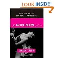 The Patrick Melrose Novels: Never Mind, Bad News, Some Hope, and Mother's Milk [ THE PATRICK MELROSE NOVELS: NEVER MIND, BAD NEWS, SOME HOPE, AND MOTHER'S MILK ] by St Aubyn, Edward (Author) Jan-31-2012 [ Paperback ]