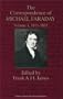 The Correspondence of Michael Faraday: 1811-December 1831 : Letters 1-524 (Correspondence of Michael Faraday, 1811-1831)