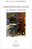 Agressions sexuelles : La R�ponse judiciaire