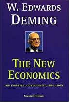 The New Economics for Industry, Government, Education - 2nd Edition