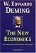 The New Economics for Industry, Government, Education - 2nd Edition