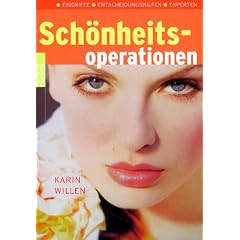 Sch�nheitsoperationen. Eingriffe. Entscheidungshilfen. Experten.