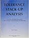 Tolerance Stack-Up Analysis by James D. Meadows