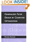Generalized Filter Design by Computer Optimization (Artech House Microwave Library)