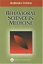 Behavioral Science in Medicine