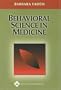 Behavioral Science in Medicine