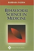 Behavioral Science in Medicine