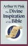 The Divine Inspiration of the Bible