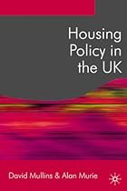 Housing Policy in the UK (Public Policy and Politics)