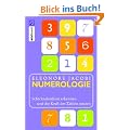 Numerologie: Schicksalszahlen erkennen und die Kraft der Zahlen f�r sich nutzen