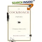 The Cockroach Papers: A Compendium of History and Lore by  Richard Schweid