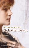 Schattenbraut - Susanne Ayoub
