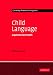 Child Language: Acquisition and Growth (Cambridge Textbooks in Linguistics)