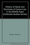 The history of ideas and doctrines of canon law in the Middle Ages