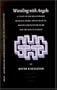 Wrestling With Angels: A Study of the Relationship Between Angels and Humans in Ancient Jewish Literature and the New Testament (Arbeiten Zur ... Judentums Und Des Urchristentums, Bd. 55.)