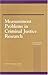 Book Measurement Problems in Criminal Justice Research: Workshop Summary