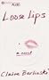 Loose Lips