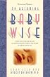 On Becoming Baby Wise, Book 1: Learn How Over One Million Babies Were Trained to Sleep Through the Night the Natural Way