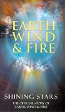 Wind And Fire Earth - Earth, Wind And Fire - Shining Stars - The Official Story
