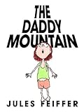 Daddy Mountain, The (Bccb Blue Ribbon Picture Book Awards (Awards))