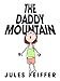 Books : Daddy Mountain, The (Bccb Blue Ribbon Picture Book Awards (Awards))