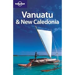 Vanuatu and New Caledonia (Lonely Planet Country Guide)