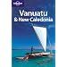 Vanuatu and New Caledonia (Lonely Planet Country Guide)