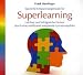 Produkt-Bild: Superlearning: Leichter und erfolgreicher lernen durch eine wohltuend entspannte Lernatmosph&auml;re