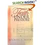 Faith Under Pressure: A Study of Biblical Leaders in Conflict