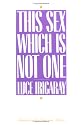 This Sex Which is Not One