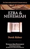 Ezra And Nehemiah: An Introduction And Commentary (Tyndale Old Testament Commentary Series)