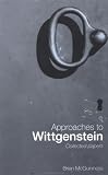 Approaches to Wittgenstein